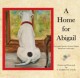 A Home for Abigail - S. Marriott Cook