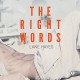 The Right Words - Lane Hayes, Michael Ferraiuolo