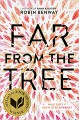 Far from the Tree - Robin Benway