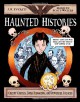Haunted Histories: Creepy Castles, Dark Dungeons, and Powerful Palaces (Christy Ottaviano Books) - J. H. Everett;Marilyn Scott-Waters