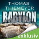 Babylon - Audible GmbH, Thomas Thiemeyer, Dietmar Wunder