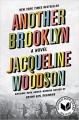 Another Brooklyn: A Novel - Jacqueline Woodson