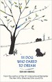 The Dog Who Dared to Dream - Sun-mi Hwang