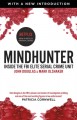 Mindhunter: Inside the FBI's Elite Serial Crime Unit - Mark Olshaker, John E. (Edward) Douglas