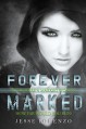 Forever Marked (Marked Series) (Volume 1) - Lady J