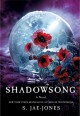 Shadowsong - S. Jae-Jones