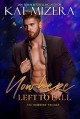 Nowhere Left to Fall (The Nowhere Trilogy #1) - Kat Mizera