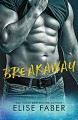 Breakaway (Gold Hockey, #5) - Elise Faber