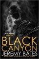 Black Canyon - Jeremy Bates