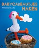 Babycadeautjes haken - Annemarie Arts