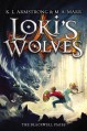 Loki's Wolves (The Blackwell Pages) - K. L. Armstrong;M. A. Marr