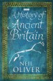 A History of Ancient Britain - Neil Oliver