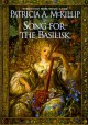 Song for the Basilisk - Patricia A. McKillip