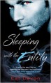 Sleeping with the Entity - Cat Devon