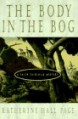 The Body in the Bog - Katherine Hall Page