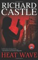 Heat Wave (Nikki Heat) - Richard Castle