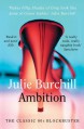 Ambition - Julie Burchill