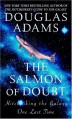 The Salmon of Doubt - Douglas Adams