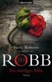 Ein sündiges Alibi: Roman - J.D. Robb