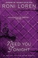 Need You Tonight (Loving On The Edge, #5) - Roni Loren