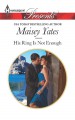 His Ring Is Not Enough - Maisey Yates