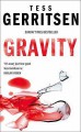 Gravity - Tess Gerritsen