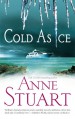 Cold As Ice - Anne Stuart