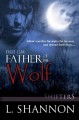 Father of the Wolf - L. Shannon