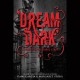 Dream Dark: A Beautiful Creatures Story - Kami Garcia, Margaret Stohl