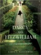 Darcy and Fitzwilliam: A tale of a gentleman and an officer - Karen V. Wasylowski