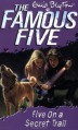 Five on a Secret Trail - Enid Blyton