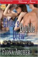 Chloe's Double Draw - Fiona Archer