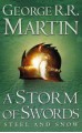 A Storm of Swords: Steel and Snow - George R.R. Martin