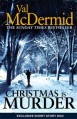 Christmas is Murder - Val McDermid