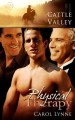 Physical Therapy (Cattle Valley #5) - Carol Lynne