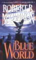 Blue World - Robert R. McCammon