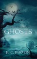 Ten Short Tales About Ghosts - K C Parton