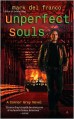 Unperfect Souls (Connor Gray, #4) - Mark Del Franco