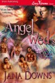 Angel Wed - Jana Downs