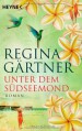 Unter dem Südseemond - Regina Gärtner