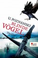 Blinde Vögel - Ursula Poznanski