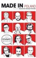 MADE IN POLAND. Antologia reporterów Dużego Formatu - Włodzimierz Nowak, Tomasz Kwaśniewski, Magdalena Grochowska, Leszek K. Talko, Paweł Smoleński, Beata Pawlak, Wojciech Staszewski, Rafał Kalukin, Włodzimierz Kalicki, Irena Morawska, Monika Piątkowska, Piotr Lipinski, Mariusz Szygieł, Katarzyna Surmiak-Domańska, Witold 