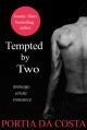 Tempted by Two - Portia Da Costa