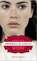 Promessa di sangue (L'Accademia dei Vampiri, #4) - Richelle Mead, M.C. Scotto di Santillo