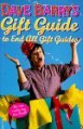 Dave Barry's Gift Guide To End All Gift Guides - Dave Barry