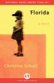 Florida: A Novel - Christine Schutt