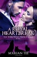 A Royal Heartbreak: The Werewolf Prince and I, Book 2 - Marian Tee