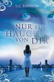 Nur ein Hauch von dir - Sue Ransom