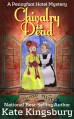 Chivalry Is Dead (Pennyfoot Hotel Mystery) - Kate Kingsbury