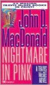 Nightmare in Pink - John D. MacDonald